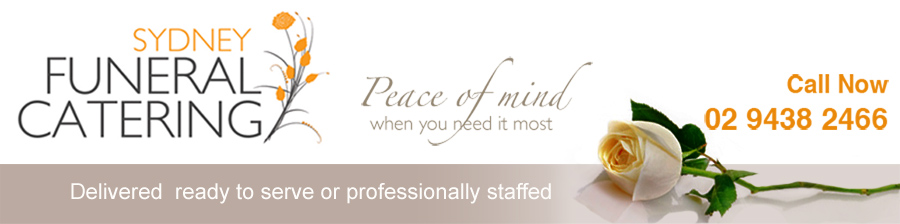 Sydney Funeral Catering - Delivered ready to serve or professionally staffed